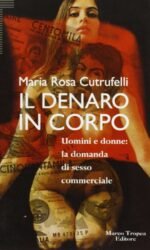 Il denaro in corpo