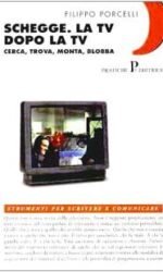 Schegge: La TV Dopo La TV