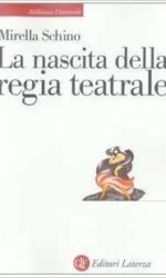 La nascita della regia teatrale
