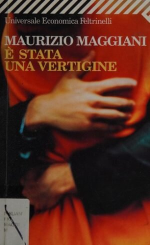 È stata una vertigine