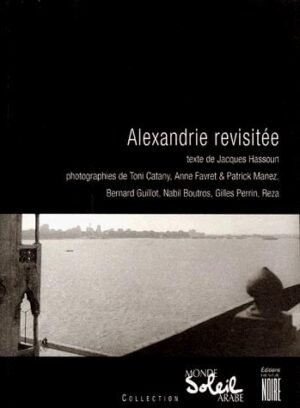 Alexandrie Revisitee
