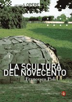 La scultura del Novecento