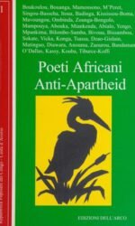 Poeti africani anti-apartheid. Vol. I