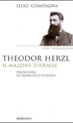 Theodor Herzl. Il Mazzini d'Israele