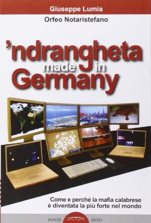 Ndrangheta made in Germany
