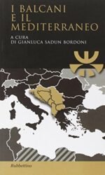 I Balcani e il Mediterraneo