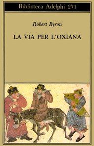 La via per l'Oxiana