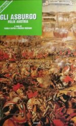 Gli Asburgo: felix Austria