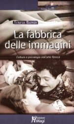 La fabbrica delle immagini. Cultura e psicologia nell'arte filmica