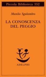 La conoscenza del peggio
