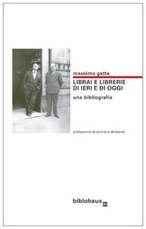 Librai e librerie di ieri e di oggi. Una bibliografia