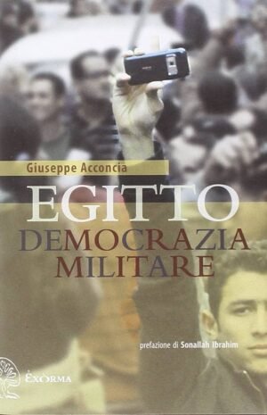 EGITTO DEMOCRAZIA MILITARE