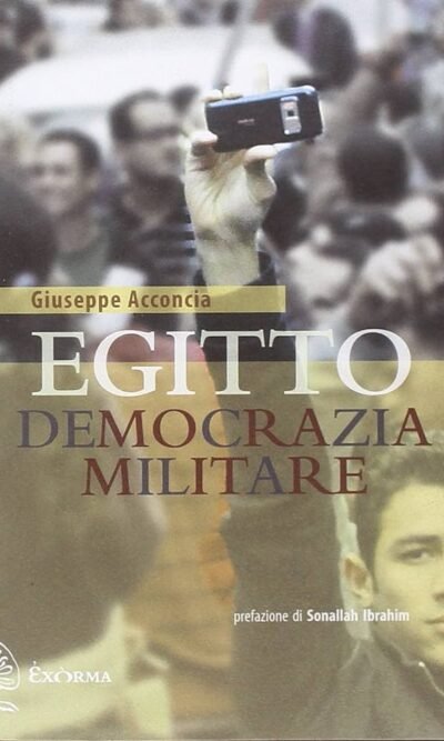 EGITTO DEMOCRAZIA MILITARE
