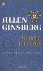 Morte e fama: Ultime poesie 1993-1997