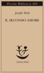 Il secondo amore. Storie e figure
