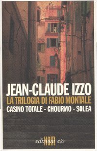 LA TRILOGIA DI FABIO MONTALE CASINO TOTALE CHURMO