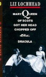 Mary Queen of Scots Got Her Head Chopped Off & Dracula