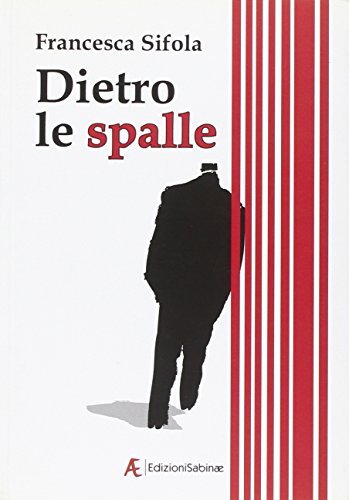 Dietro le spalle
