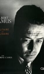 Albert Camus: solitaire et solidaire
