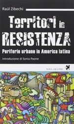 Territori in resistenza. Periferie urbane in America latina