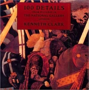 100 Details From Pictures in the National Gallery