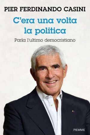 C'era un volta la politica. Parla l'ultimo democristiano