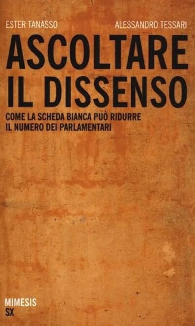 ASCOLTARE IL DISSENSO COME LA SCHEDA BIANCA