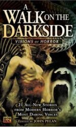 A Walk on the Darkside: Visions of Horror