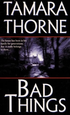 Bad Things