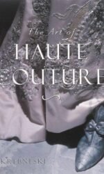 The Art of Haute Couture