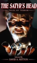 The Satyr's Head: Tales of Terror