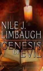 Genesis of Evil
