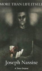 More Than Life Itself