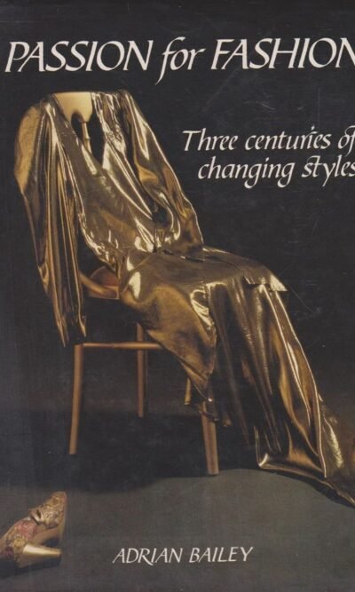 The Passion for Fashion