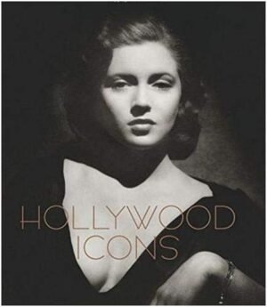 Hollywood Icons: Photographs From the John Kobal Foundation