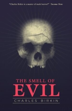 The Smell of Evil