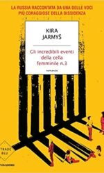 Gli incredibili eventi della cella femminile n.3