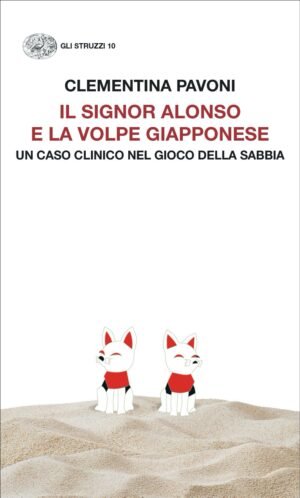 Il signor Alonso e la volpe giapponese: Un caso clinico nel Gioco della Sabbia