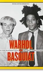 Warhol on Basquiat: The Iconic Relationship Told in Andy's Words and Pictures