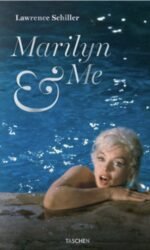 Lawrence Schiller. Marilyn & Me