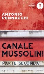 Canale Mussolini. Parte seconda