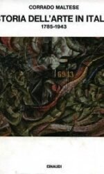 Storia dell'arte in Italia: 1785-1943
