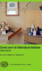 Cento anni di letteratura italiana 1910-2010