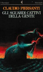 Gli sguardi cattivi della gente