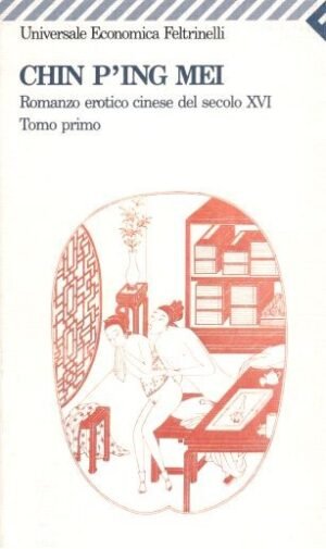 Chin P'ing Mei. Romanzo erotico cinese del secolo XVI