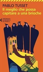 Il meglio che possa capitare a una brioche