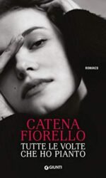 Tutte le volte che ho pianto