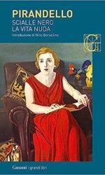 Novelle per un anno: Scialle nero-La vita nuda
