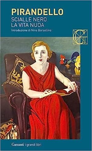 Novelle per un anno: Scialle nero-La vita nuda