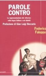 Parole contro: La rappresentazione del diverso nella lingua italiana e nei dialetti